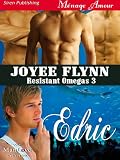Produkt-Bild: Edric [Resistant Omegas 3] (Siren Publishing Menage Amour ManLove)