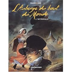 L'Auberge du bout du Monde : L'int�grale : Tome 1, La fille sur la falaise ; Tome 2, Des pas sur le sable ; Tome 3, Les Remords de l'aube