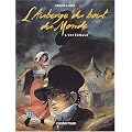 L'Auberge du bout du Monde : L'int�grale : Tome 1, La fille sur la falaise ; Tome 2, Des pas sur le sable ; Tome 3, Les Remords de l'aube