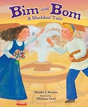 Bim and Bom: A Shabbat Tale