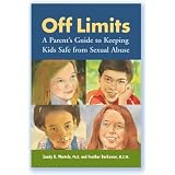Bücher Off Limits: A Paren'ts Guide to Keeping Kids Safe from Sexual Abuse