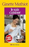 Livres pas cher d&acute;occasion Cuisine et Vins : Je sais cuisiner – Nouvelle édition