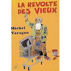 La r�volte des vieux