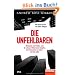 Die Unfehlbaren: Wie Banker und Politiker nach der Lehman-Pleite darum k�mpften, das Finanzsystem zu retten - und sich selbst. - Ein SPIEGEL-Buch