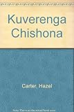Kuverenga chishóna : an introductory Shona reader with grammatical sketch