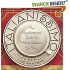 Italianissimo: The Quintessential Guide to What Italians Do Best by  Louise Fili and Lise Apatoff