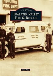 Tualatin Valley Fire and Rescue (Images of America)