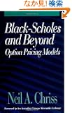 Black Scholes and Beyond: Option Pricing Models