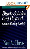 Black Scholes and Beyond: Option Pricing Models