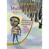 rethinking multicultural education teaching for racial and cultural justice