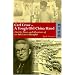 Carl Crow - A Tough Old China Hand: The Life, Times, and Adventures of an American in Shanghai
