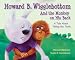 Howard B. Wigglebottom and the Monkey on His Back: A Tale About Telling the Truth Howard B. Wigglebottom and the Monkey on His Back: A Tale About Telling the Truth