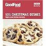 101 Christmas Dishes: Tried-and-tested Recipes (Good Food 101)