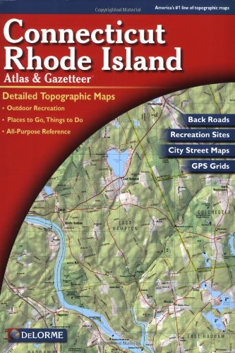 connecticutrhode island atlas and gazetteer connecticut rhode island atlas  gazetteer
