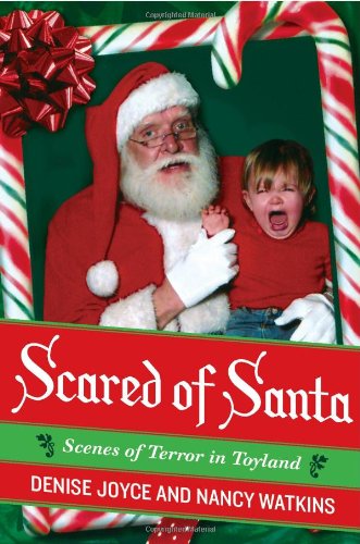 Scared of Santa: Scenes of Terror in Toyland