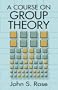 A Course on Group Theory