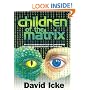 Children of the Matrix: How an Interdimensional Race has Controlled the World for Thousands of Years-and Still Does