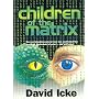 Children of the Matrix: How an Interdimentional Race Has Controlled the Planet for Thousands of Years - and Still Does