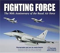 Fighting Force: 90th Anniversary of the Royal Air Force