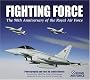 Fighting Force: 90th Anniversary of the Royal Air Force