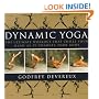 Dynamic Yoga: The Ultimate Workout that Chills Your Mind as it Charges Your Body