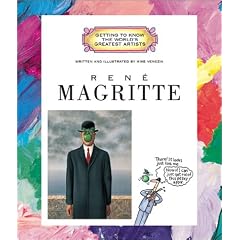 Rene Magritte (Getting to Know the World's Greatest Artists)