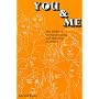 You and Me: The Skills of Communicating and Relating to Others