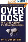 Over Dose: The...