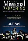 Missional Preaching: Engage Embrace Transform
