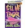 Kill Me Tender: A Murder Mystery Featuring the Singing Sleuth Elvis Presley (Elvis Presley Mysteries)
