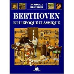 Beethoven et l'epoque classique
