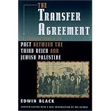 The Transfer Agreement: The Dramatic Story of the Pact Between the Third Reich and Jewish Palestine