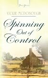 Spinning Out Of Control (Truly Yours Digital Editions)