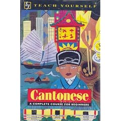 Teach Yourself Cantonese: A Complete Course for Beginners