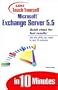 Sams Teach Yourself Microsoft Exchange Server 5.5 in 10 Minutes