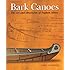 Bark Canoes: The Art and Obsession of Tappan Adney