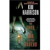 The Good, the Bad, and the Undead (Rachel Morgan, Book 2) (The Hollows)