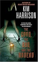 The Good, the Bad, and the Undead (The Hollows)