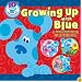 Growing Up with Blue: A 10th Anniversary Story Collection (Blue's Clues)