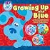 Growing Up with Blue: A 10th Anniversary Story Collection (Blue's Clues)