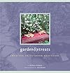 Garden Retreats: Creating an Outdoor Sanctuary