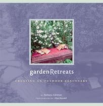 Garden Retreats: Creating an Outdoor Sanctuary