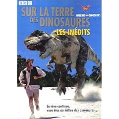 Sur la terre des dinosaures, Les In�dits