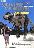 Sur la terre des dinosaures, Les In�dits