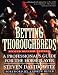 Betting Thoroughbreds: A Professional's Guide for the Horseplayer: Second Revised Edition (Reference)