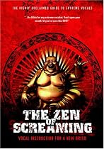 The Zen of Screaming: Vocal Instruction for a New Breed