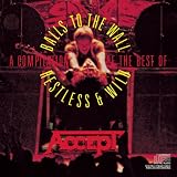 Accept -  Restless and Wild/Balls to the Wall