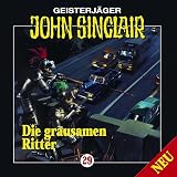 Geisterj�ger John Sinclair - Folge 29: Die grausamen Ritter: Geisterj�ger John Sinclair, 29 - Jason Dark