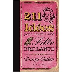 211 Id�es pour devenir une fille brillante