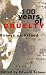 100 Years of Cruelty : Essays on Artaud (Outline Studies in Biology)